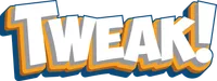 TWEAK!